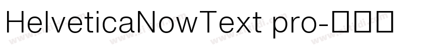 HelveticaNowText pro字体转换